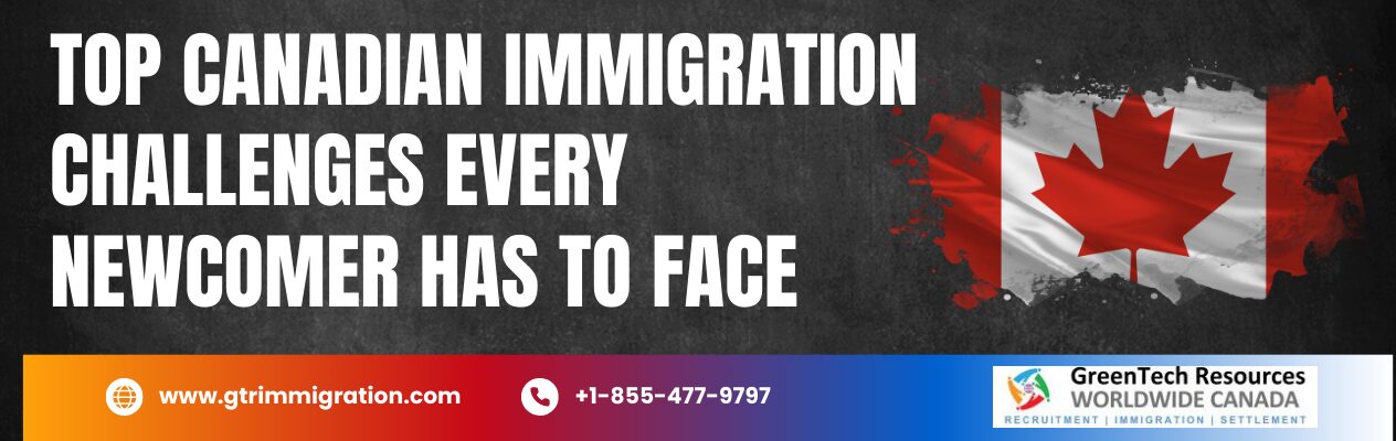 Canadian Immigration Challenges