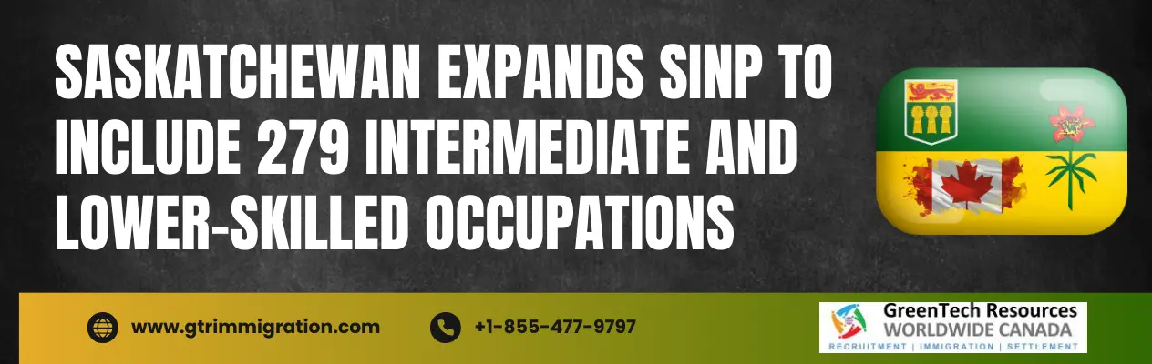 Saskatchewan Immigrant Nominee Program (SNIP) Expansion