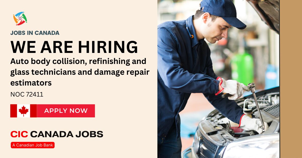 GTR Immigration hiring NOC 72411 - B - Auto body collision, refinishing and glass technicians and damage repair estimators