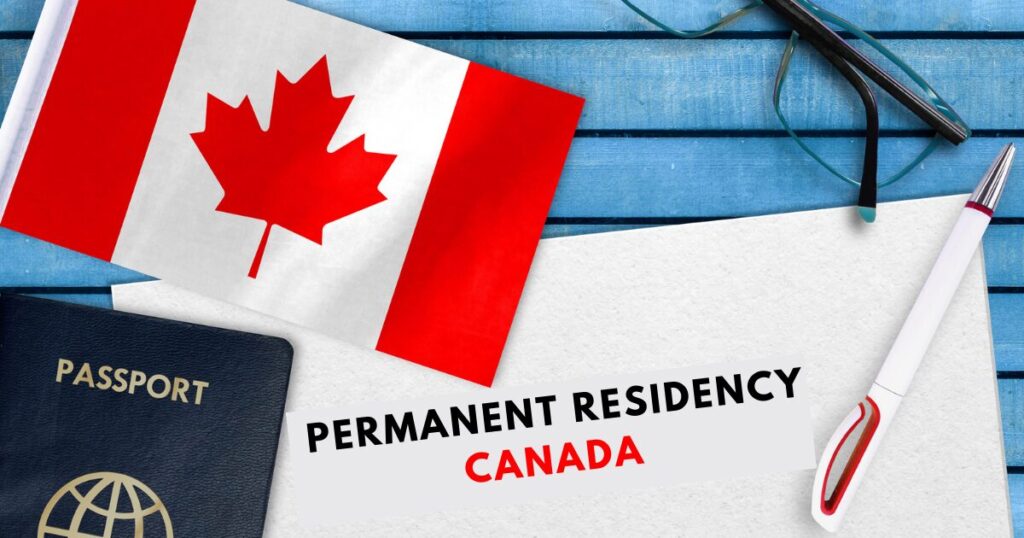 Canadian Permanent Residency