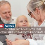 Breaking News: No New Applications for Parents and Grandparents Program in 2025