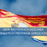 New Brunswick Resumes Immigration Program Applications