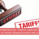 Canada Imposes 25% Tariffs Amid Escalating of Trade Tensions with the US