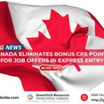 Canada Eliminates Bonus CRS Points for Job Offers in Express Entry