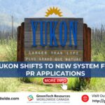 Yukon Shifts to New System for PR Applications